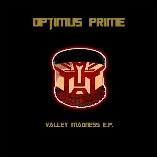 Cover for Optimus Prime · Valley Madness E.p. (CD) (2014)