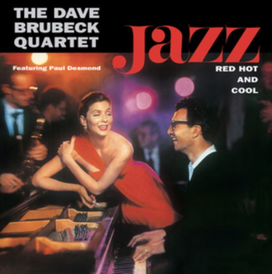 Jazz. Red Hot And Cool - Dave Brubeck Quartet - Music - DOL - 0889397512347 - August 30, 2024