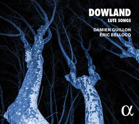 Dowland: Lute Songs - Dowland / Guillon - Muziek - ALPHA - 3760014193347 - 9 juni 2017