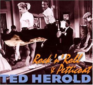 Rock'n'roll And Petticoat - Ted Herold - Muziek - BEAR FAMILY - 4000127167347 - 30 augustus 2004