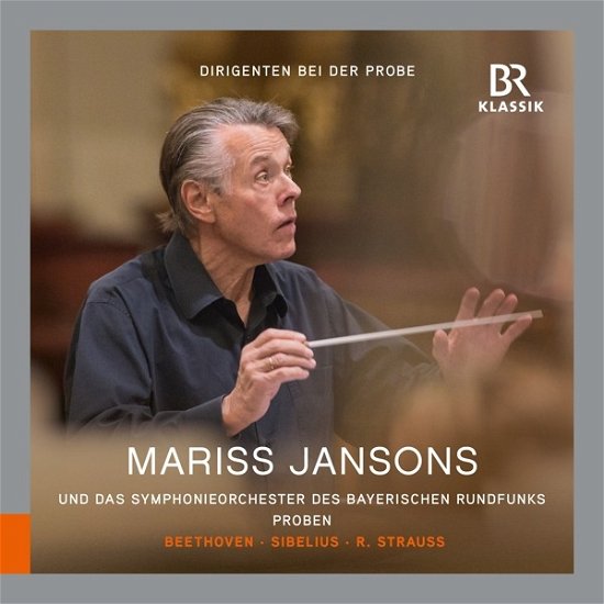 Conductors in Rehearsal - Mariss Jansons - Jansons, Mariss & Symphonieorchester Des Bayerischen Rundfunks - Musik - BR KLASSIK - 4035719009347 - 3 juni 2022