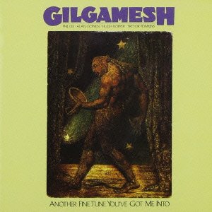 Cover for Gilgamesh · Another Fine Tune You`ve Got Me into (CD) [Japan Import edition] (2015)