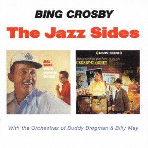 Cover for Bing Crosby · Jazz Sides + 1 Bonus Track (CD) [Japan Import edition] (2016)
