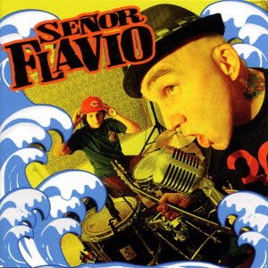 Cover for Senor Flavio · Nueva Ola (CD) [Japan Import edition] (2011)