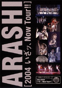 2004 Arashi! Iza Now Tour! - Arashi - Music - JA - 4580117620347 - January 5, 2001