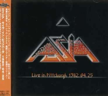 Cover for Asia · Live In Pittsburgh 1982 (CD) (2007)