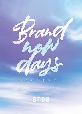 Brand New Days -donna Mirai Wo- <limited> - Btob - Muzyka - OK - 4589994602347 - 30 sierpnia 2017