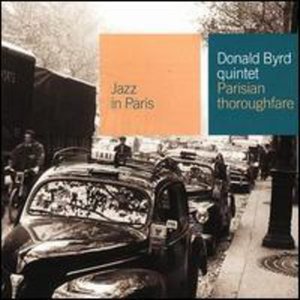 Cover for Donald Byrd · Parisian Thoroughfare (CD) [Remastered edition] (2008)