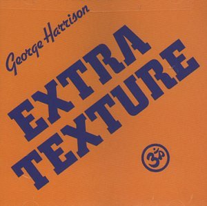 Cover for George Harrison · Extra Texture (CD) [Remastered edition] (2008)