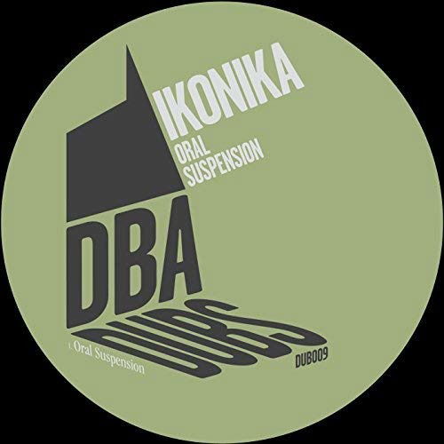 Oral Suspension - Ikonika - Musik - DON'T BE AFRAID - 5050580681347 - 17. november 2017