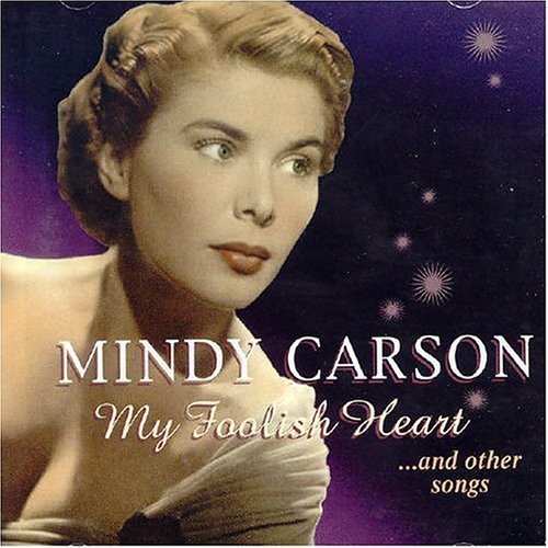 Cover for Mindy Carson · My Foolish Heart (CD) (2004)