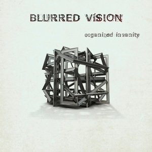 Cover for Blurred Vision · Organized Insanity (CD) (2015)
