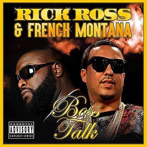 Cover for Rick Ross &amp; French Montana · Boss Talk (CD) (2016)