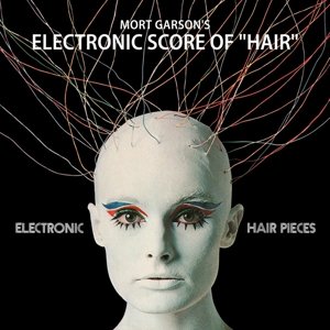 Cover for Mort Garson · Electronic Hair Pieces (LP) (2016)