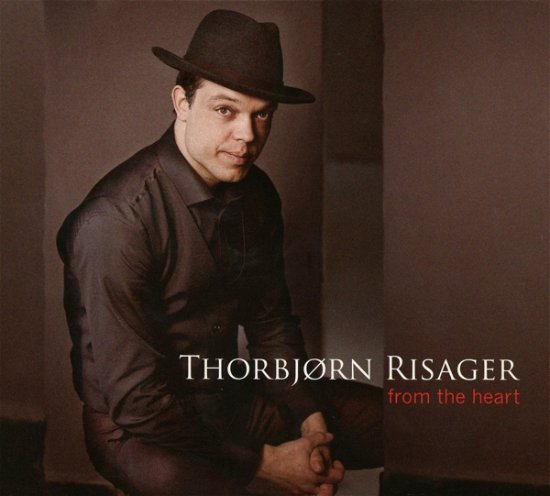 Cover for Thorbjorn Risager · From The Heart (CD) (2012)