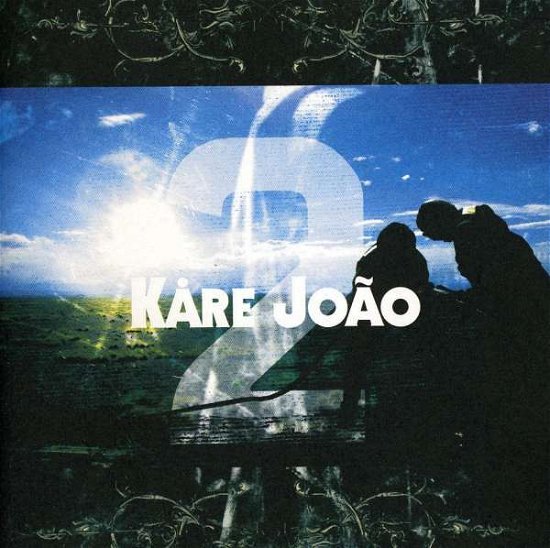 Cover for Kare Joao · 2 (CD) (2013)