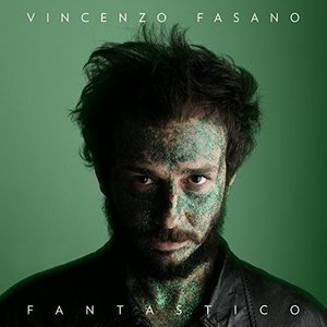 Cover for Fasano Vincenzo · Fantastico (CD) (2015)