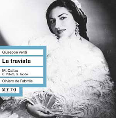 Cover for Verdi / Callas / Valleti / Toddei / Giron / Farfan · La Traviata (CD) (2007)