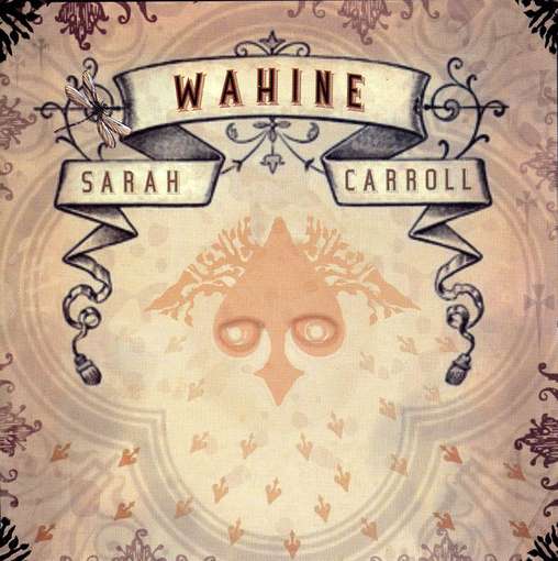 Cover for Sarah Carroll · Wahine (CD) (2008)