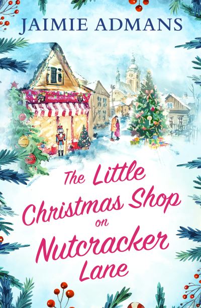 Cover for Jaimie Admans · The Little Christmas Shop on Nutcracker Lane (Paperback Bog) (2020)