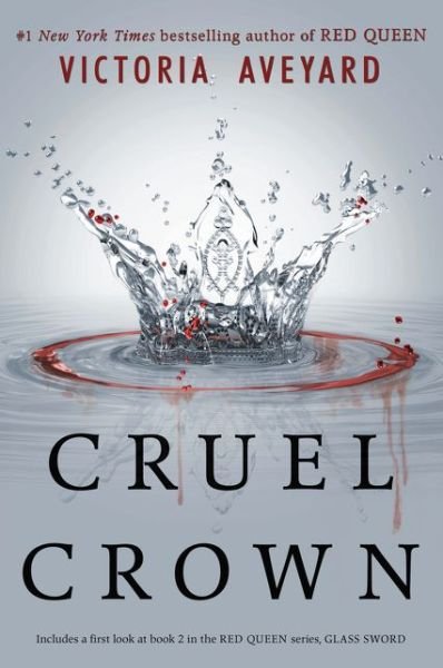 Cover for Victoria Aveyard · Cruel Crown - Red Queen Novella (Paperback Book) (2016)