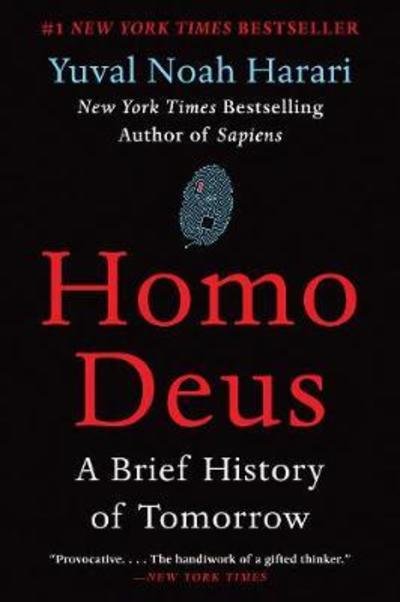 Cover for Yuval Noah Harari · Homo Deus: A Brief History of Tomorrow (Paperback Bog) (2018)