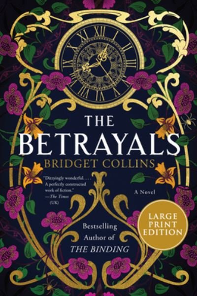 Cover for Bridget Collins · The Betrayals A Novel (Paperback Book) (2021)