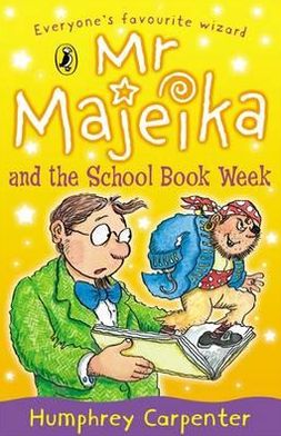 Mr Majeika and the School Book Week - Mr Majeika - Humphrey Carpenter - Bøker - Penguin Random House Children's UK - 9780140348347 - 5. august 1993