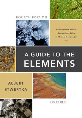 Cover for Stwertka, Albert (Professor Emeritus, Professor Emeritus, United States Merchant Marine Academy) · A Guide to the Elements (Inbunden Bok) [4 Revised edition] (2018)