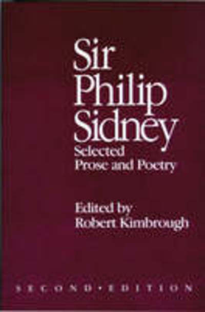 Cover for Sir Philip Sidney · Sir Philip Sidney: Selected Prose and Poetry (Paperback Book) [New edition] (1983)