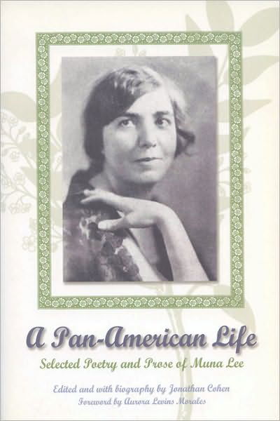 Cover for Muna Lee · A Pan-American Life: Selected Poetry and Prose of Muna Lee - The Americas (Pocketbok) (2004)