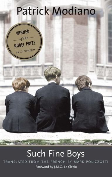 Such Fine Boys: A Novel - The Margellos World Republic of Letters - Patrick Modiano - Bøger - Yale University Press - 9780300223347 - 19. september 2017