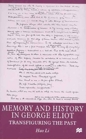 Cover for Hao Li · Memory and History in George Eliot: Transfiguring the Past (Hardcover Book) [2000 edition] (2000)
