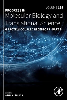 Cover for G Protein-Coupled Receptors - Part B - Progress in Molecular Biology and Translational Science (Hardcover Book) (2023)