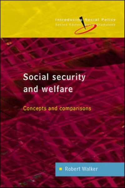 Cover for Robert Walker · Social Security and Welfare: Concepts and Comparisons (Paperback Book) (2005)