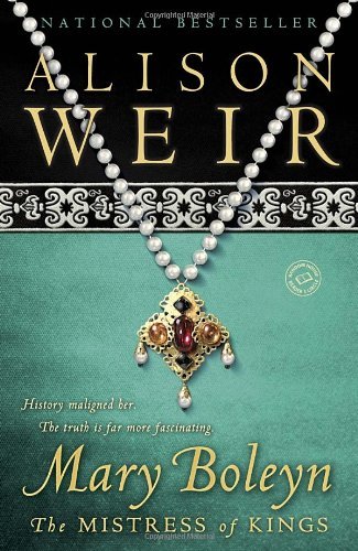 Cover for Alison Weir · Mary Boleyn: the Mistress of Kings (Paperback Book) (2012)