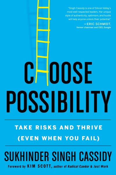 Cover for Sukhinder Singh Cassidy · Choose Possibility: Take Risks and Thrive (Even When You Fail) (Paperback Book) (2022)