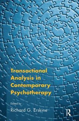 Cover for Richard G. Erskine · Transactional Analysis in Contemporary Psychotherapy (Hardcover Book) (2019)