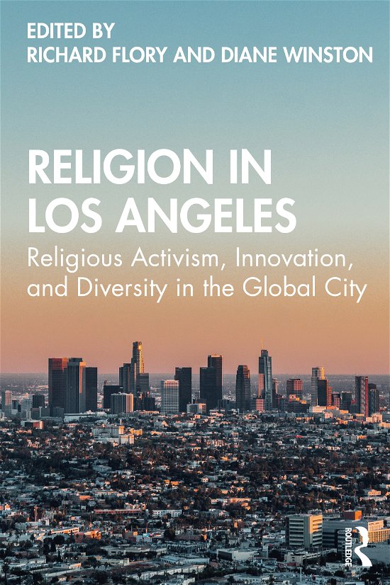 Cover for Diane Winston · Religion in Los Angeles: Religious Activism, Innovation, and Diversity in the Global City (Paperback Book) (2021)