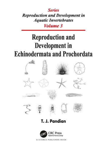 Cover for Pandian, T. J. (Madurai Kamaraj University, Tamilnadu, India) · Reproduction and Development in Echinodermata and Prochordata - Reproduction and Development in Aquatic Invertebrates (Paperback Bog) (2021)