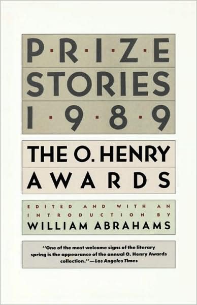 Prize Stories 1989: the O. Henry Awards (O. Henry Prize Stories) - William Abrahams - Livres - Anchor - 9780385246347 - 20 mars 1989