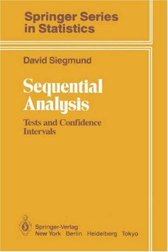 Cover for David Siegmund · Sequential Analysis: Tests and Confidence Intervals - Springer Series in Statistics (Gebundenes Buch) [1985 edition] (1985)