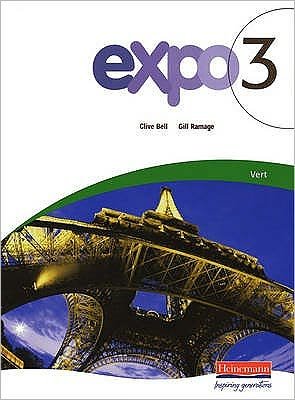 Expo 3 Vert Pupil Book - Expo - Clive Bell - Böcker - Pearson Education Limited - 9780435385347 - 15 juni 2005