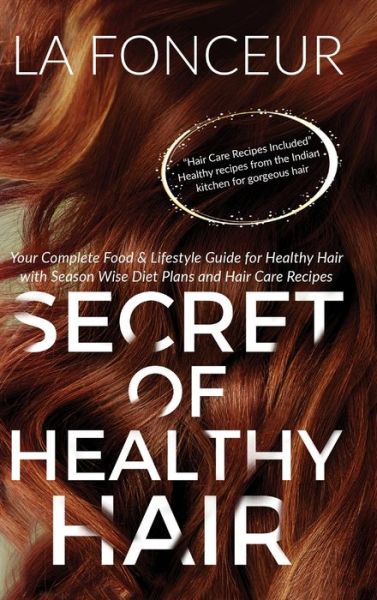 Cover for La Fonceur · Secret of Healthy Hair (Full Color Print) (Hardcover Book) (2024)