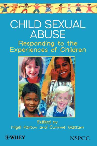 Cover for N Parton · Child Sexual Abuse: Responding to the Experiences of Children - Wiley Child Protection &amp; Policy Series (Pocketbok) (1999)