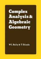 Cover for Baily, W L, Jr. · Complex Analysis and Algebraic Geometry: A Collection of Papers Dedicated to K. Kodaira (Paperback Book) (2009)