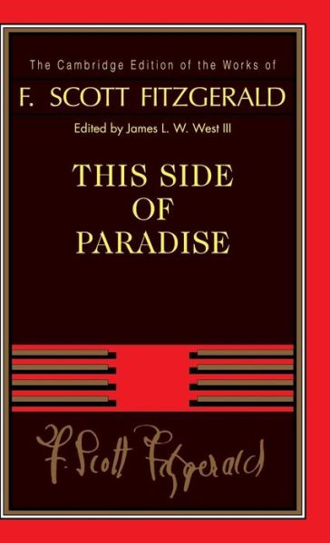 Cover for F. Scott Fitzgerald · This Side of Paradise - The Cambridge Edition of the Works of F. Scott Fitzgerald (Innbunden bok) (1996)