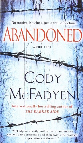 Abandoned: A Thriller - Smoky Barrett - Cody McFadyen - Livros - Random House Publishing Group - 9780553591347 - 27 de julho de 2010