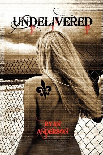 Cover for Ryan Anderson · Undelivered (Paperback Book) (2010)