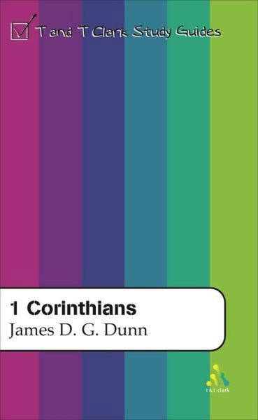 1 Corinthians - Dunn - Bøker - Bloomsbury Publishing PLC - 9780567084347 - 30. januar 2004